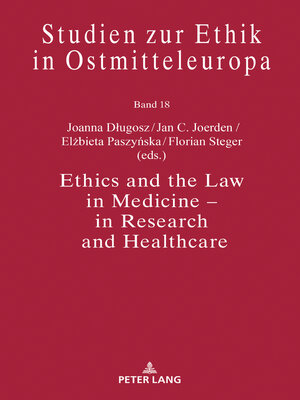 cover image of Ethics and the Law in Medicine – in Research and Healthcare